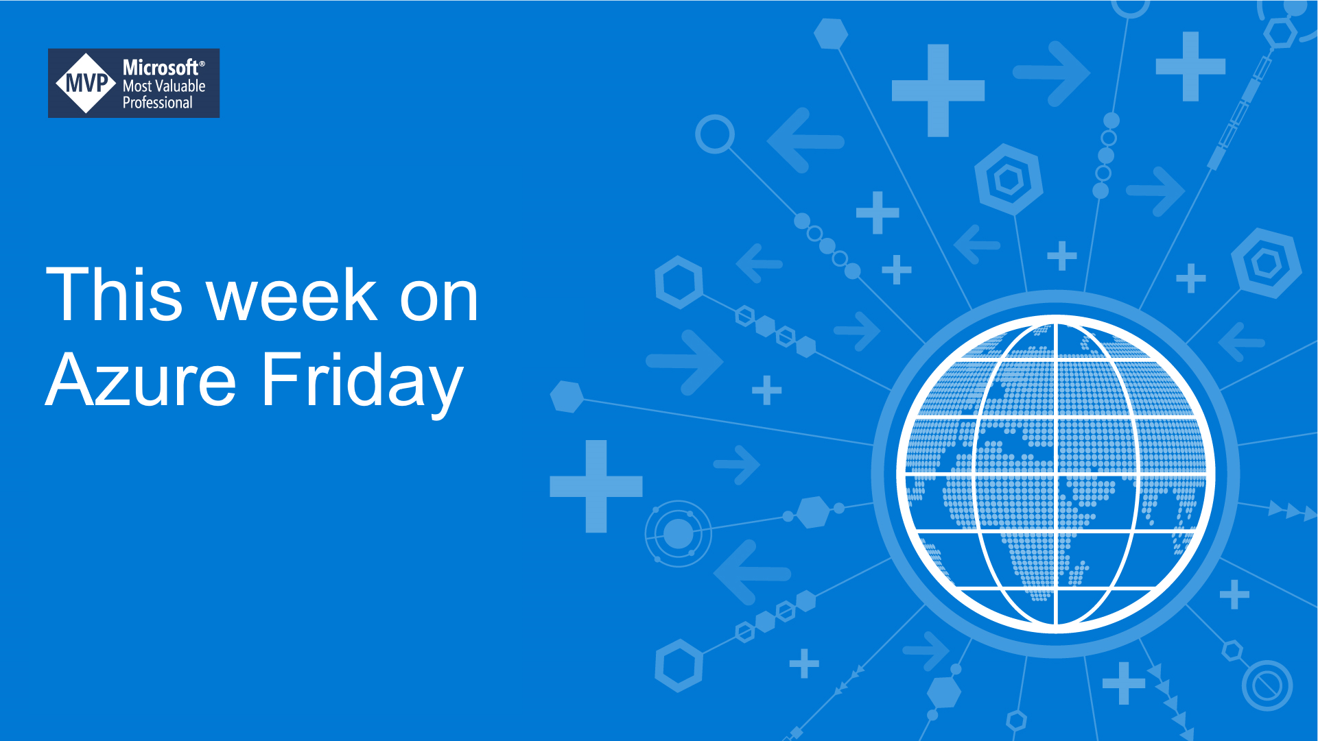 This week on Azure Friday – The Flying Maverick